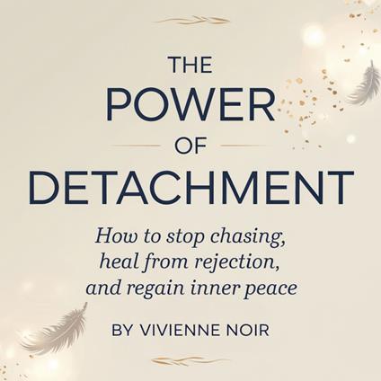 Power of Detachment, The