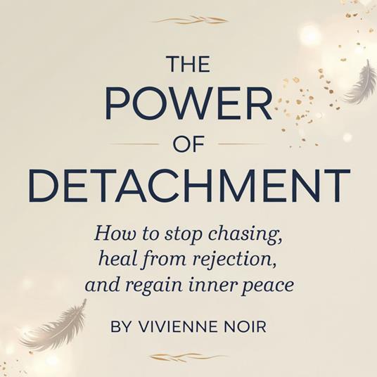 Power of Detachment, The