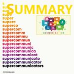 Supercommunicators Summary