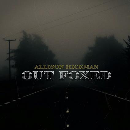 Out Foxed