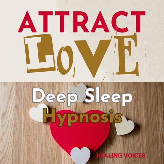 Attract Love Deep Sleep Hypnosis