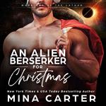 Alien Berserker for Christmas, An