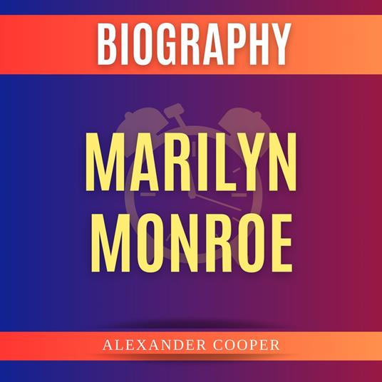 Marilyn Monroe Biography