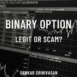 Binary Option : Legit or Scam?