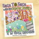 Face To Face with the Easter Bunny