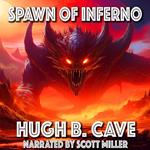 Spawn of Inferno