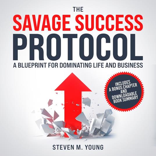Savage Success Protocol, The