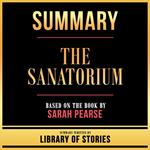 Summary - The Sanatorium