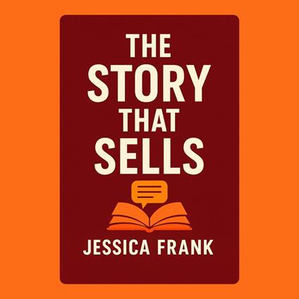 Story That Sells, The