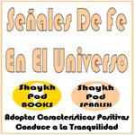 Señales De Fe En El Universo