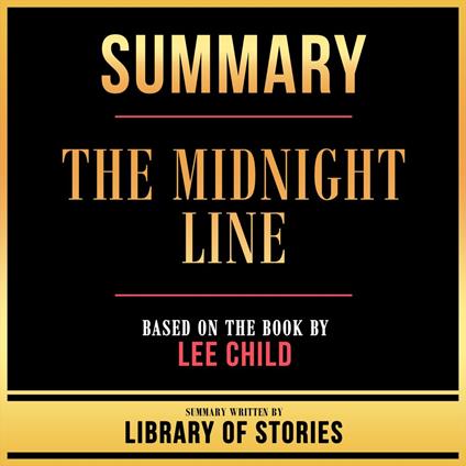 Summary - The Midnight Line