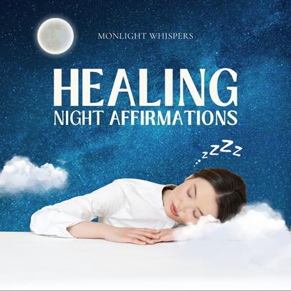 Healing Night Affirmations