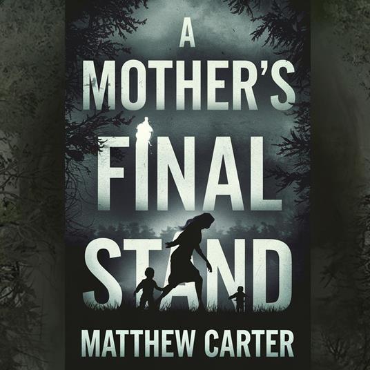 Mothers Final Stand, A