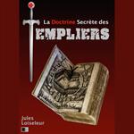 La Doctrine secrète des Templiers