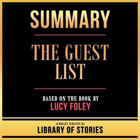 Summary - The Guest List