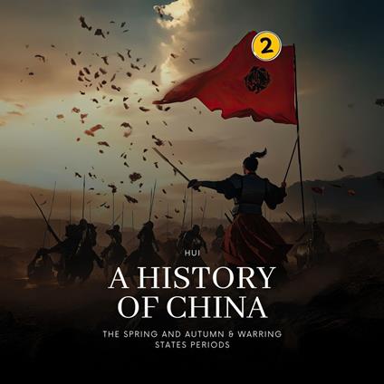 Spring and Autumn & Warring States Periods, The: A History of China