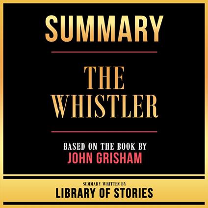 Summary - The Whistler