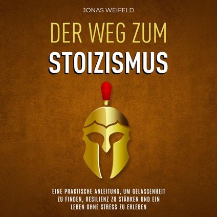 Der Weg Zum Stoizismus