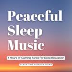 Peaceful Sleep Music