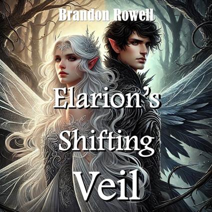 Elarion's Shifting Veil