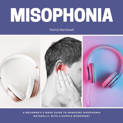 Misophonia