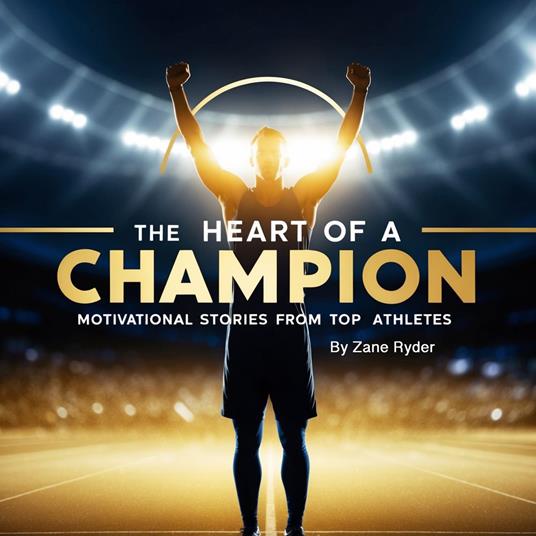Heart of a Champion, The