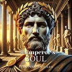 Emperor’s Soul, The