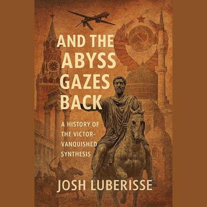 And the Abyss Gazes Back: A History of the Victor-Vanquished Synthesis