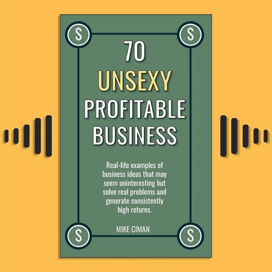 70 Unsexy Profitable Business