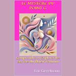 Le Mystère du Point G