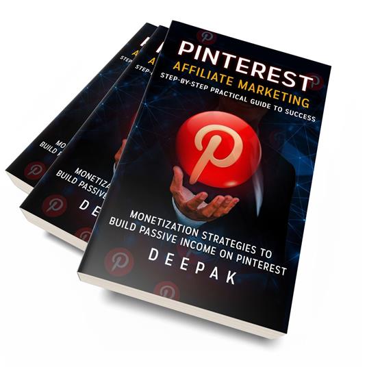 Pinterest Affiliate Marketing: Step-by-Step Practical Guide to Success