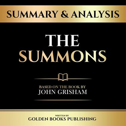 Summary & Analysis - The Summons