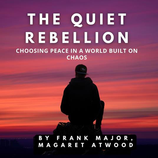 Quiet Rebellion, The