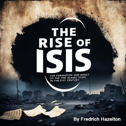 Rise of Isis, The