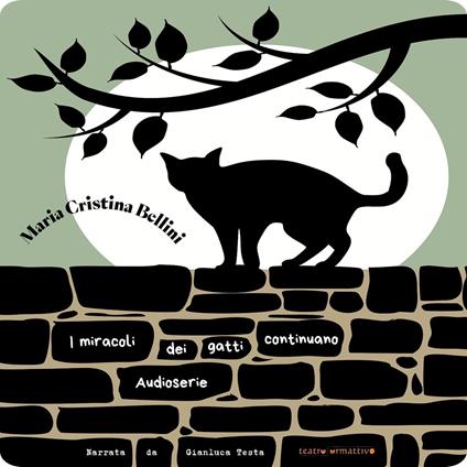I miracoli dei gatti continuano - Audioserie - Primo episodio