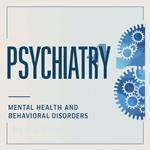 Psychiatry