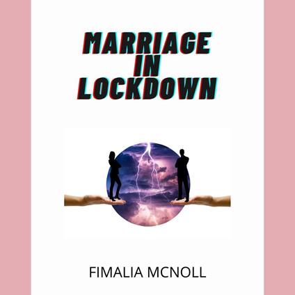Marriage in Lockdown