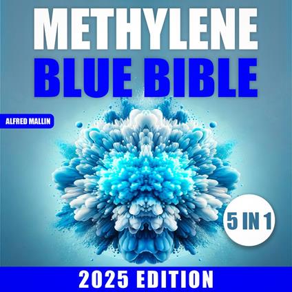 Methylene Blue Bible, The