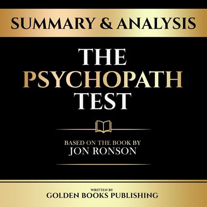 Summary & Analysis - The Psychopath Test