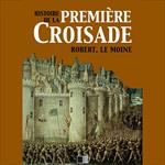 Histoire de la première croisade