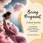 Being Pregnant