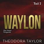 WAYLON: Engel und der Ruthless Reaper