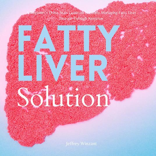 Fatty Liver Solution
