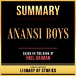 Summary - Anansi Boys