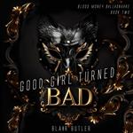 Good Girl Turned Bad
