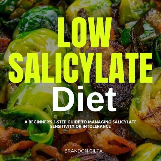 Low Salicylate Diet