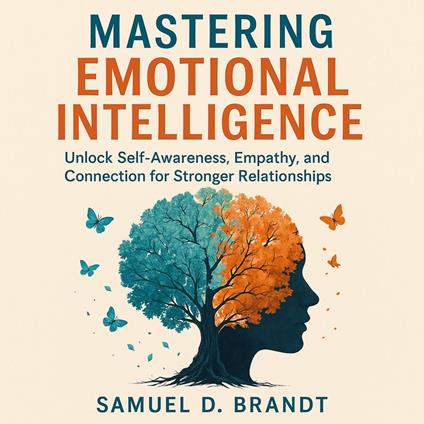 Mastering Emotional Intelligence