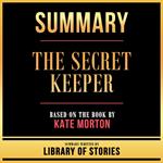 Summary - The Secret Keeper