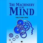 Machinery of the Mind, The
