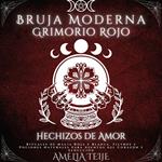 Bruja Moderna Grimorio Rojo - Hechizos de Amor